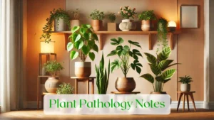 Plant Pathology Notes - Blog Featured Image