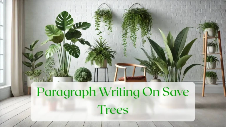 Paragraph Writing On Save Trees - Blog Featured Image
